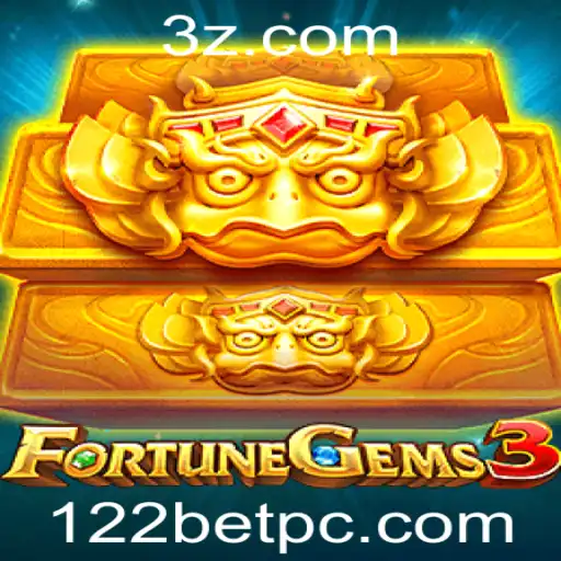 FortuneGems3: Um Vislumbre do Universo de Jogos da 122bet